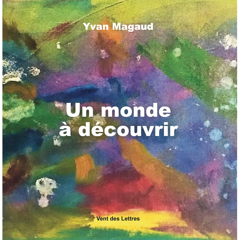 Un monde à découvrir