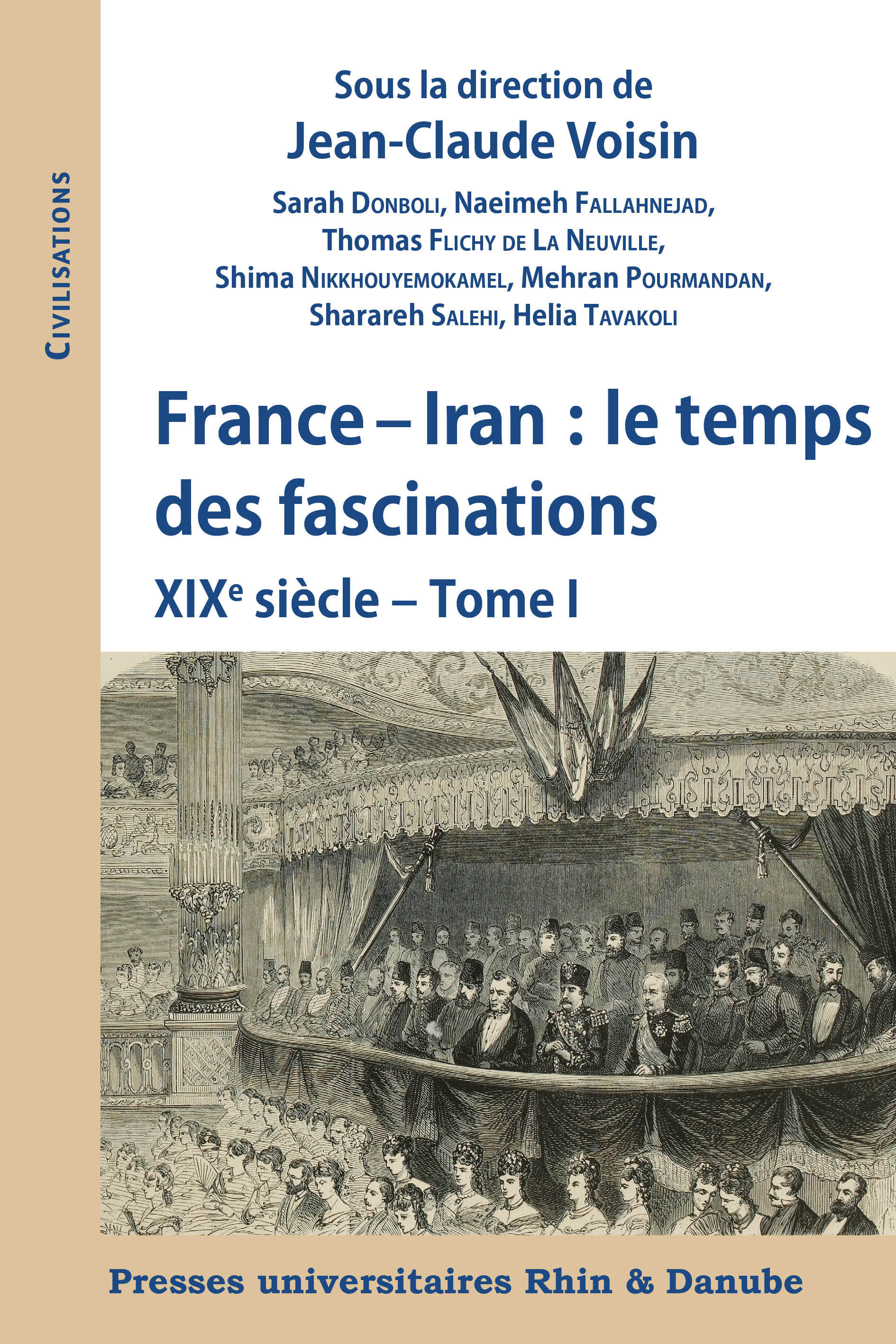 France-Iran : le temps des fascinations
