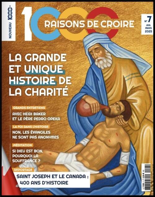 1000 Raisons de Croire #7 - La grande et unique histoire de la charité
