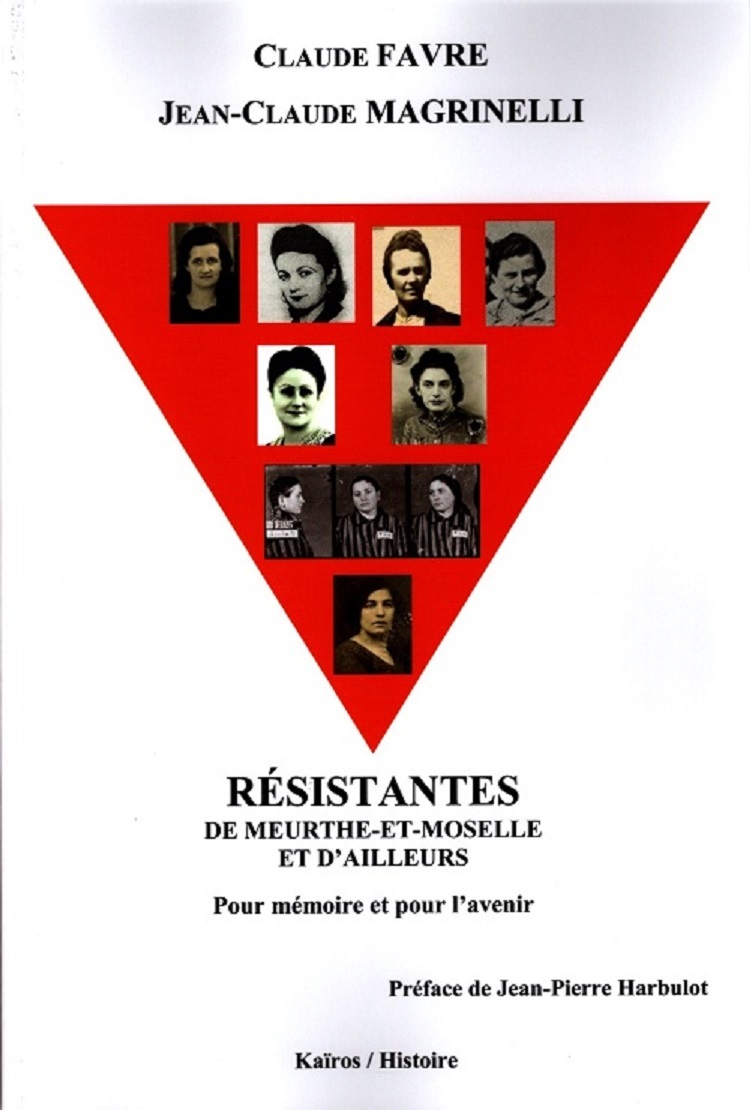 RÉSISTANTES DE MEURTHE-ET-MOSELLE ET D'AILLEURS