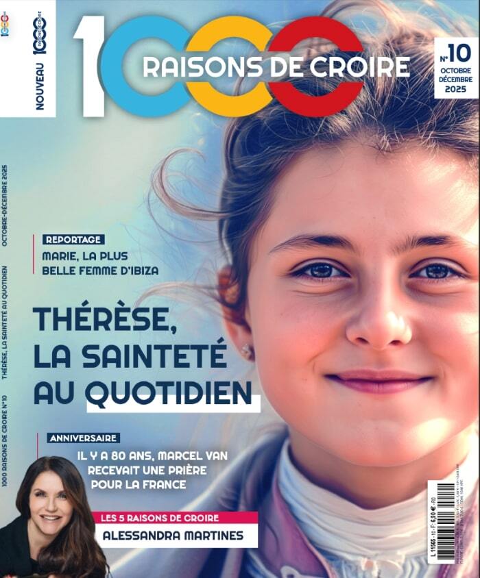 1000 Raisons de Croire #10-Thérèse, la sainteté au quotidien