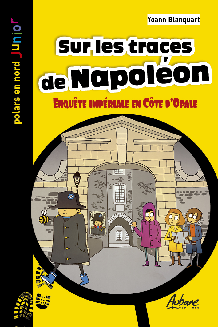 SUR LES TRACES DE NAPOLEON