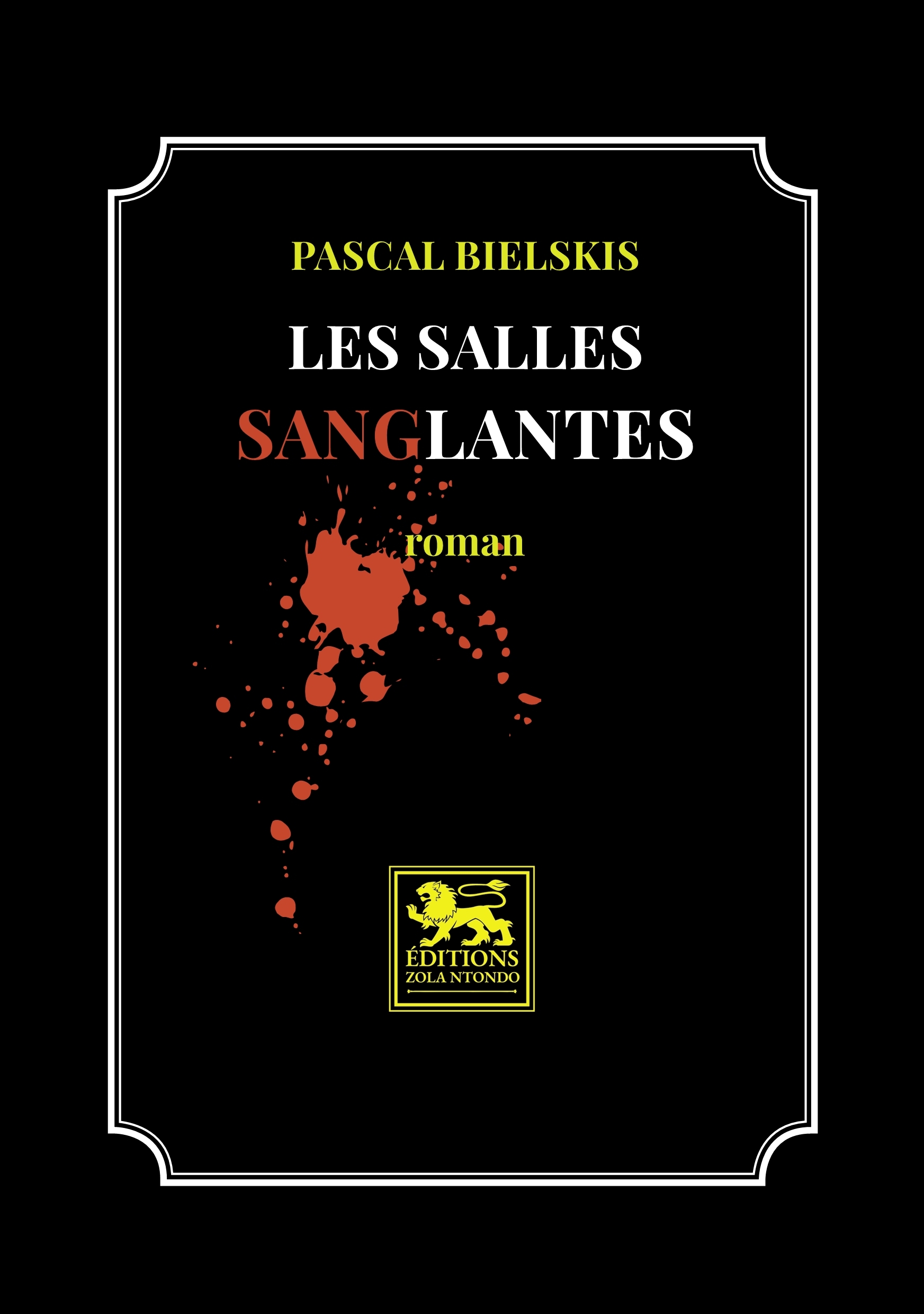Les salles sanglantes 