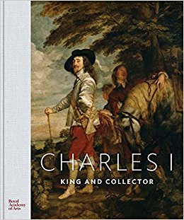 Charles I King and Collector /anglais