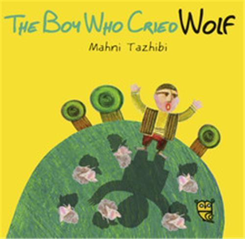 The Boy Who Cried Wolf /anglais