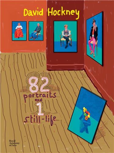 David Hockney:  82 Portraits and 1 Still-life /anglais
