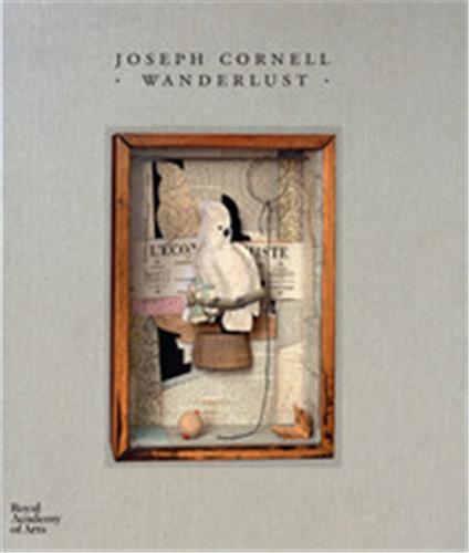 Joseph Cornell Wanderlust /anglais