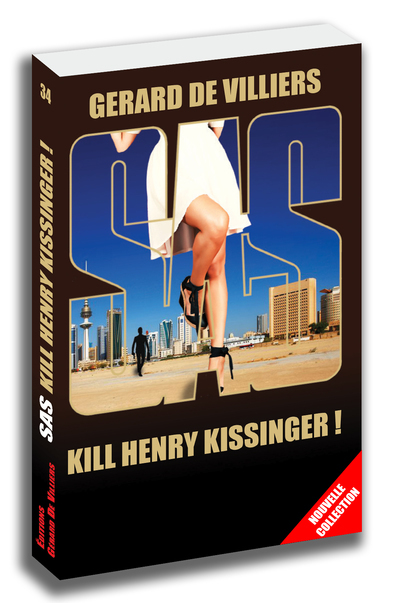 SAS : SAS 034 - KILL HENRY KISSINGER !