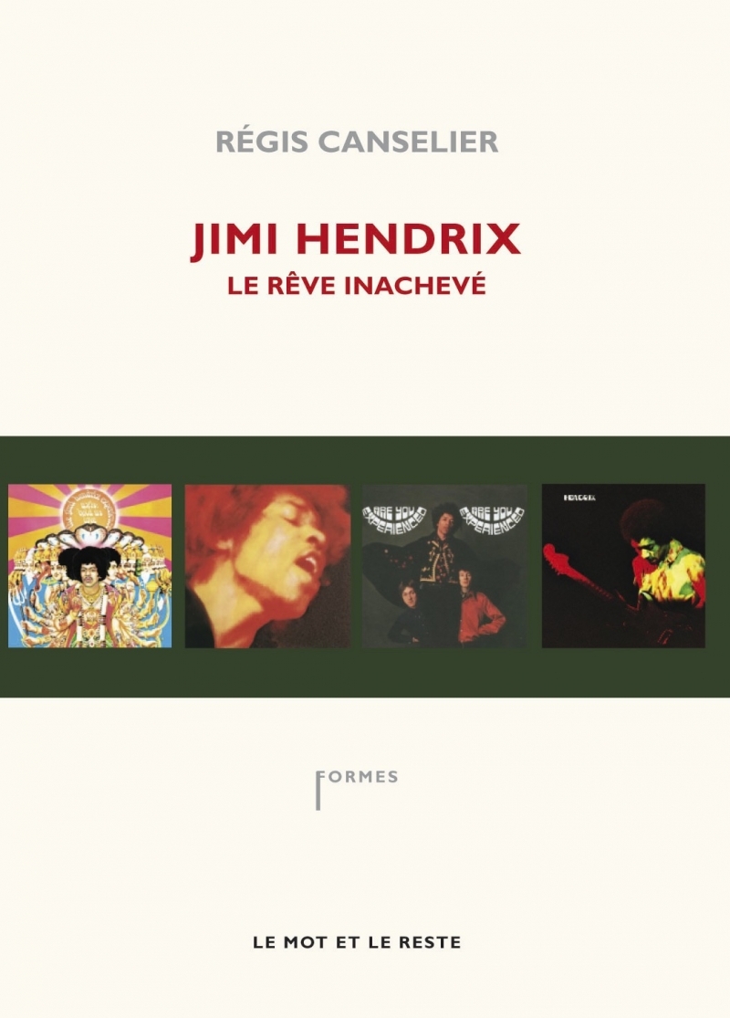 JIMI HENDRIX - LE REVE INACHEVE