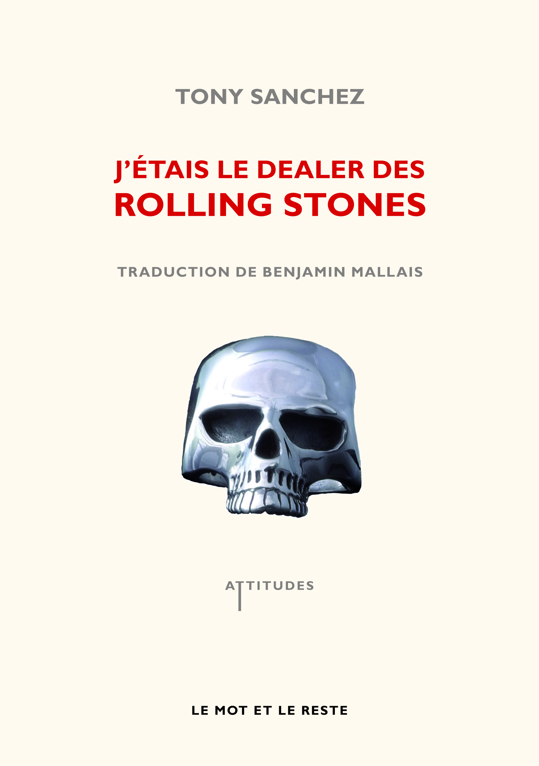 J'ETAIS LE DEALER DES ROLLING STONES