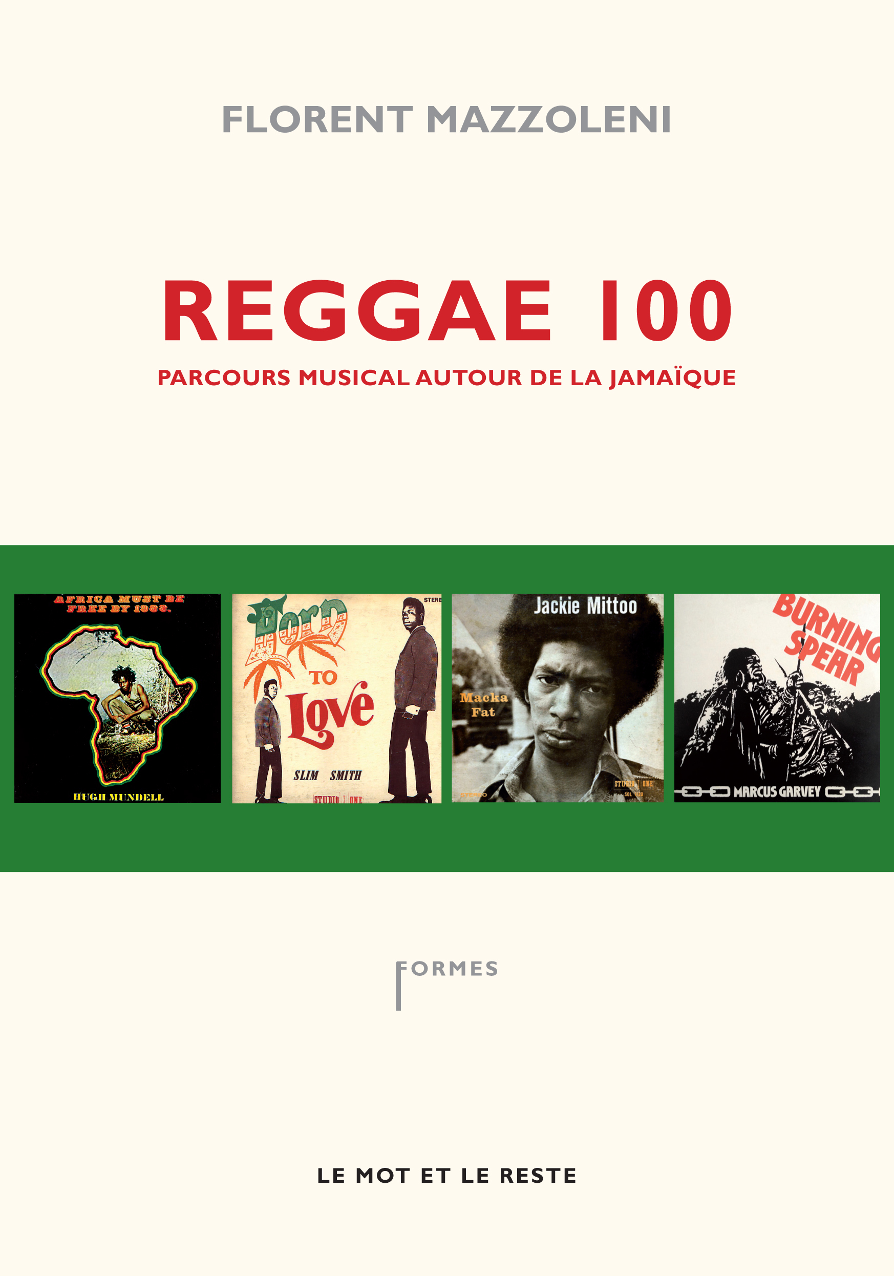 REGGAE 100 - PARCOURS MUSICAL AUTOUR DE LA JAMAIQUE