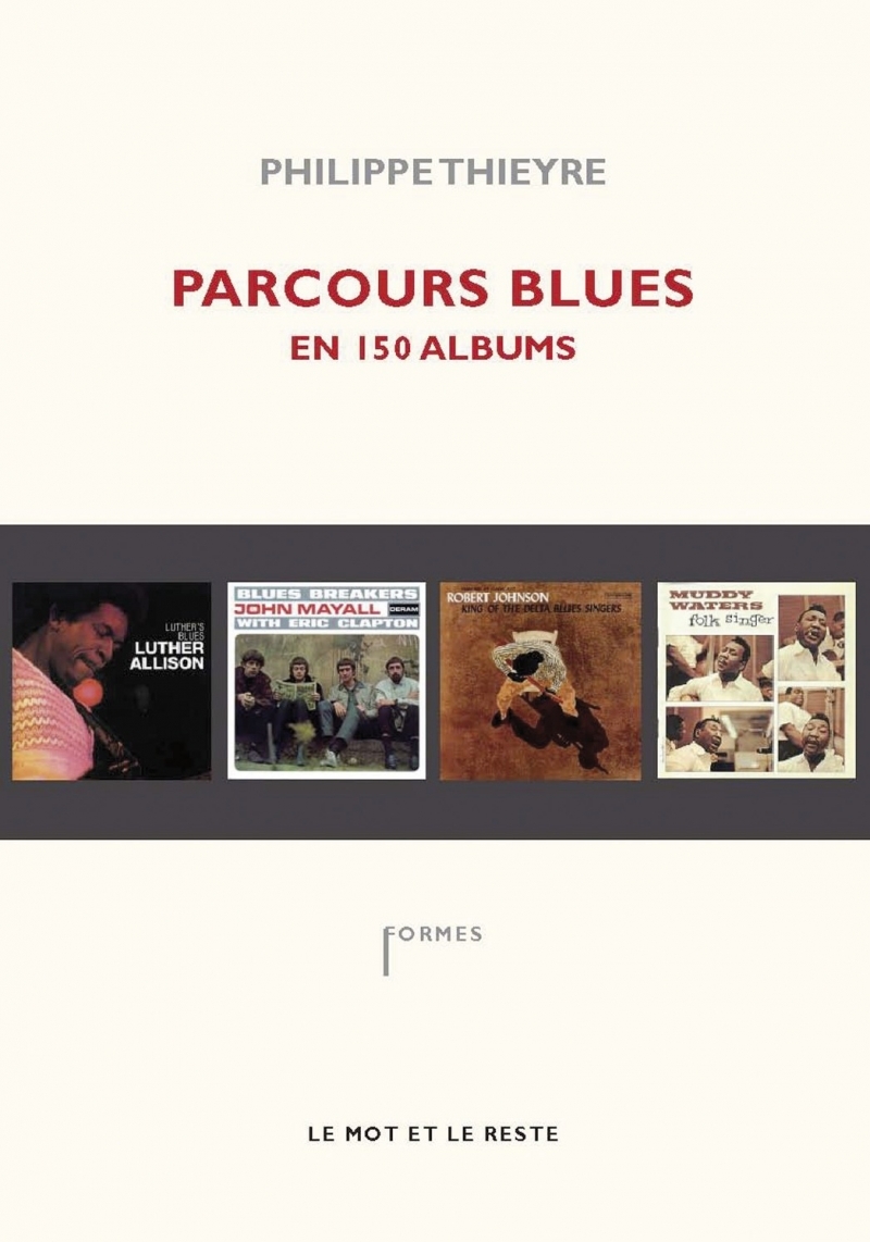 PARCOURS BLUES EN 150 ALBUMS
