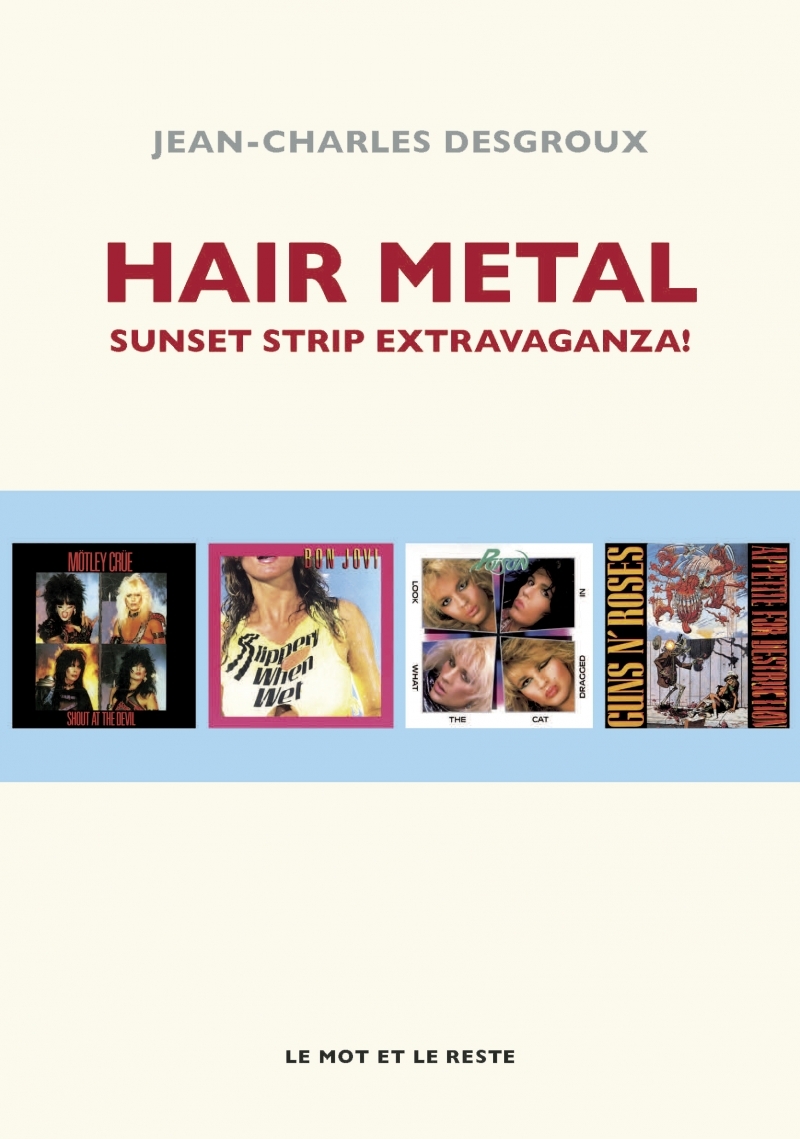 HAIR METAL - SUNSET STRIP EXTRAVAGANZA!