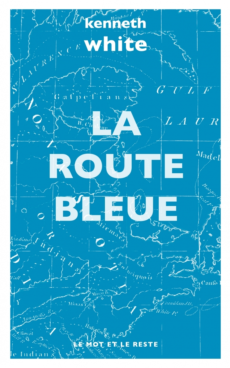 LA ROUTE BLEUE (poche)