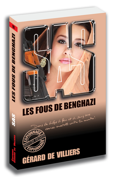 SAS 191 Les fous de Benghazi