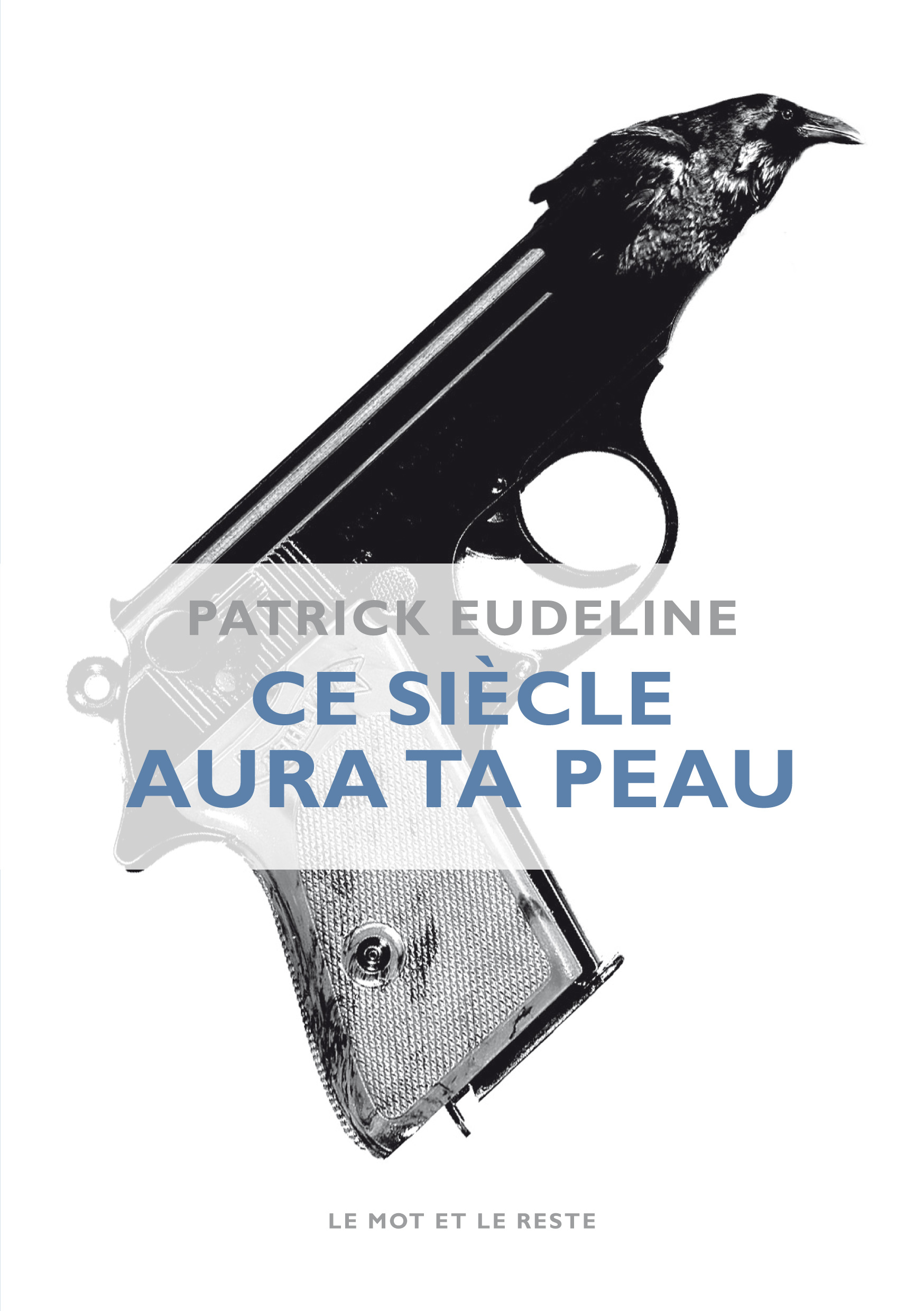 CE SIECLE AURA TA PEAU