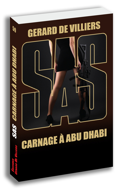SAS : SAS 059 - CARNAGE A ABU DHABI