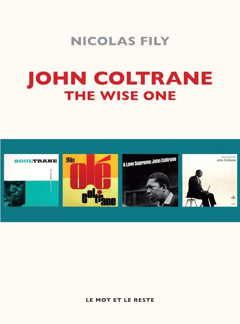 JOHN COLTRANE - THE WISE ONE