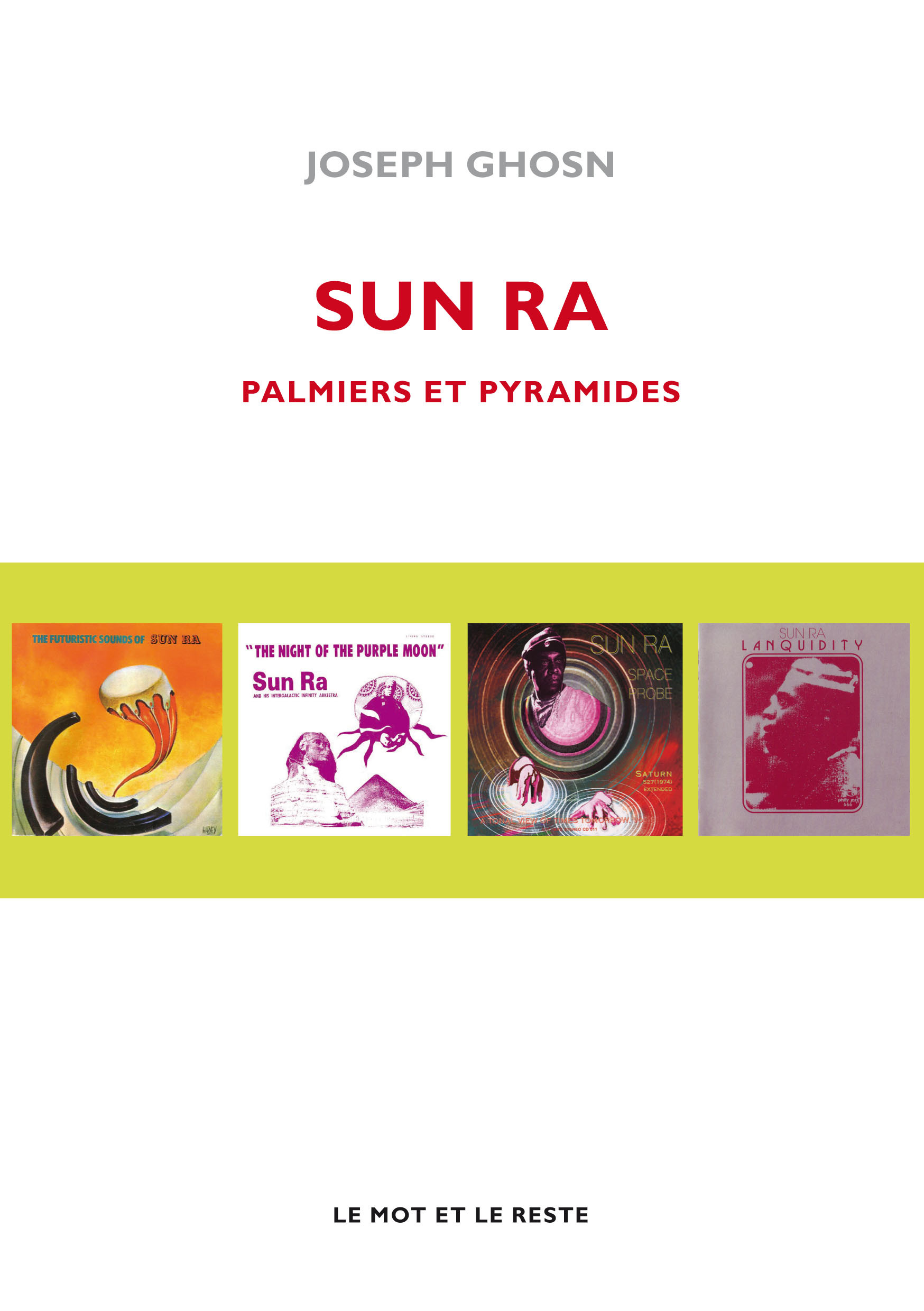 SUN RA - PALMIERS ET PYRAMIDES