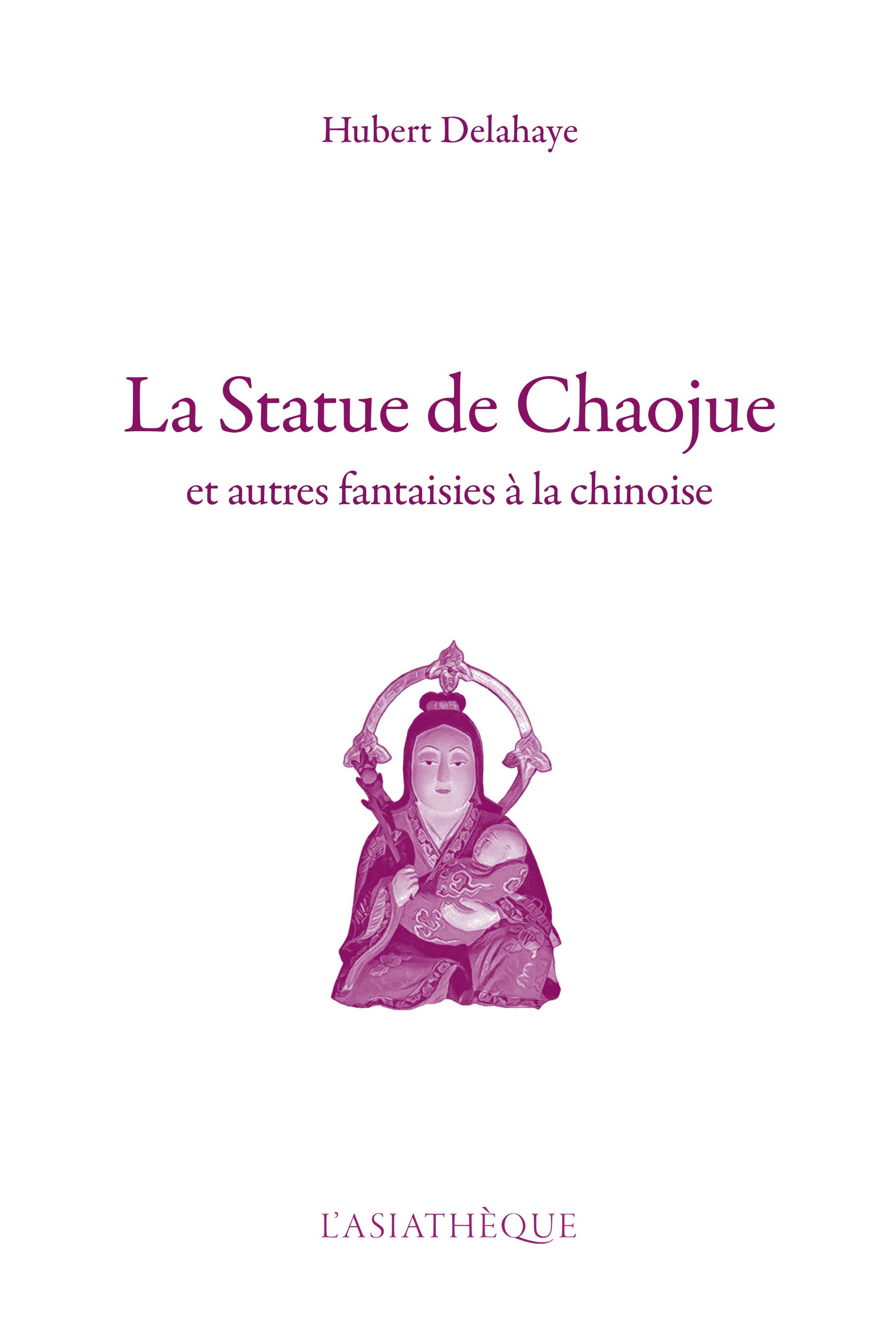 La Statue de Chaojue