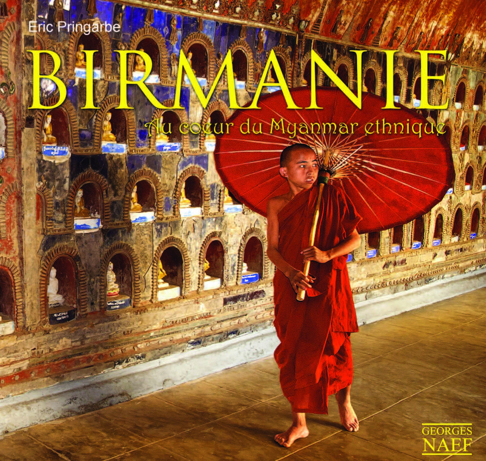Birmanie, au cœur du Myanmar ethnique