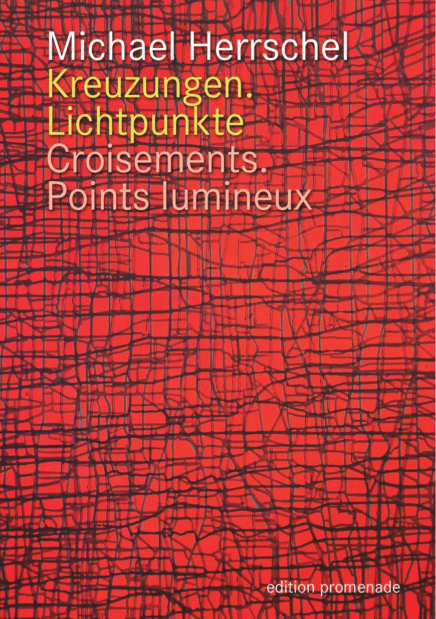 Kreuzungen.Lichtpunkte - Croisements.Points lumineux