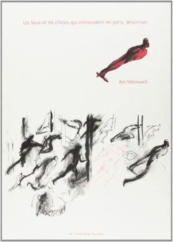 Les Lieux et les choses qui entouraient les gens