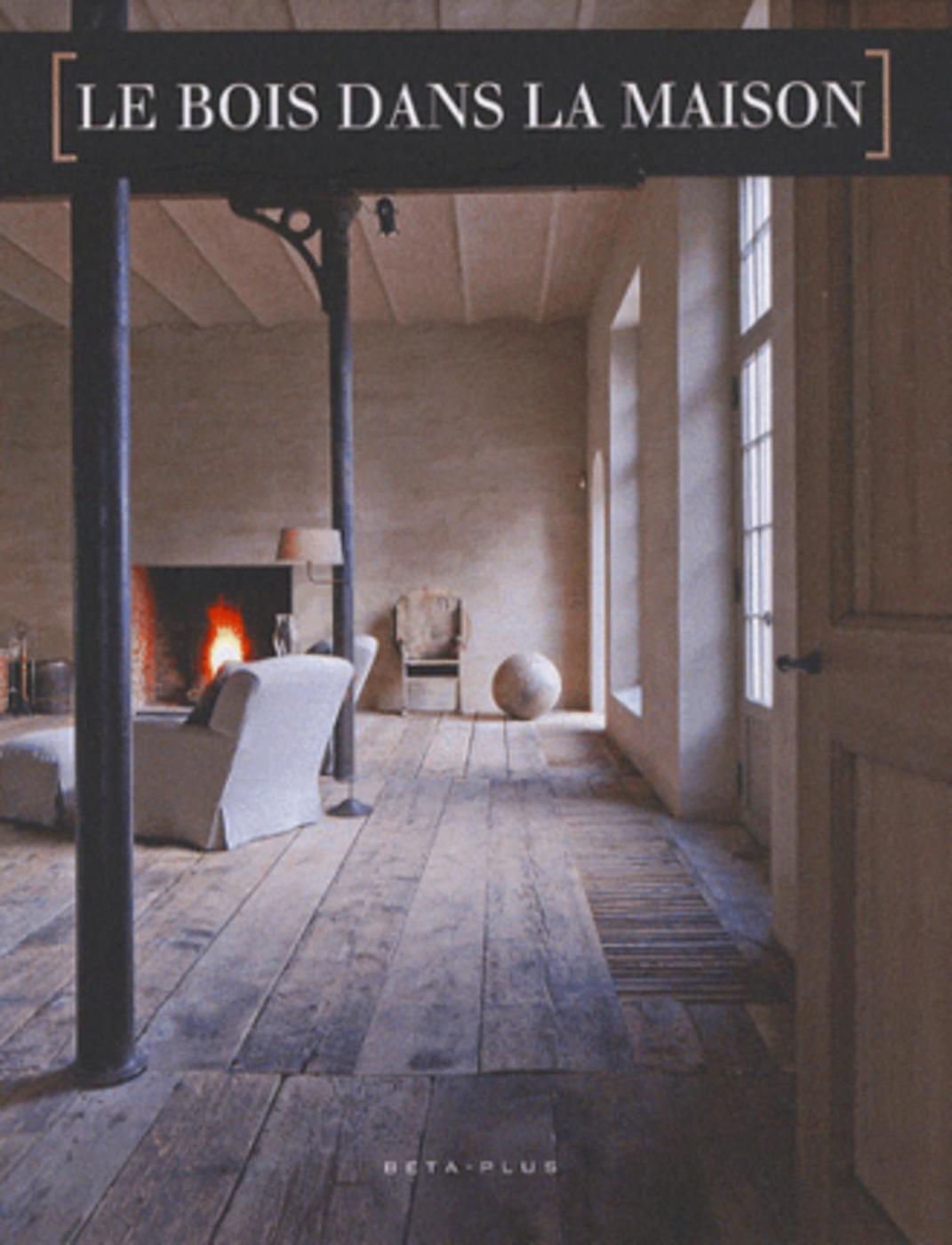 Le bois dans la maison