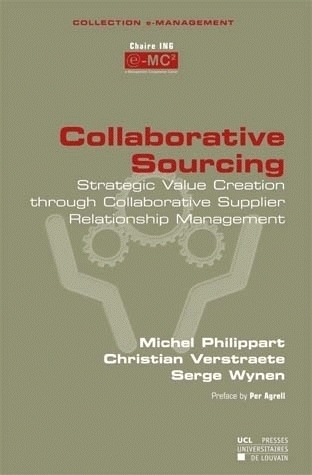COLLABORATIVE SOURCING STRATEGIC VALUE CREATION THROUGH COLLABORATIVE SUPPLIER RELATIONSHIP MANAGEME