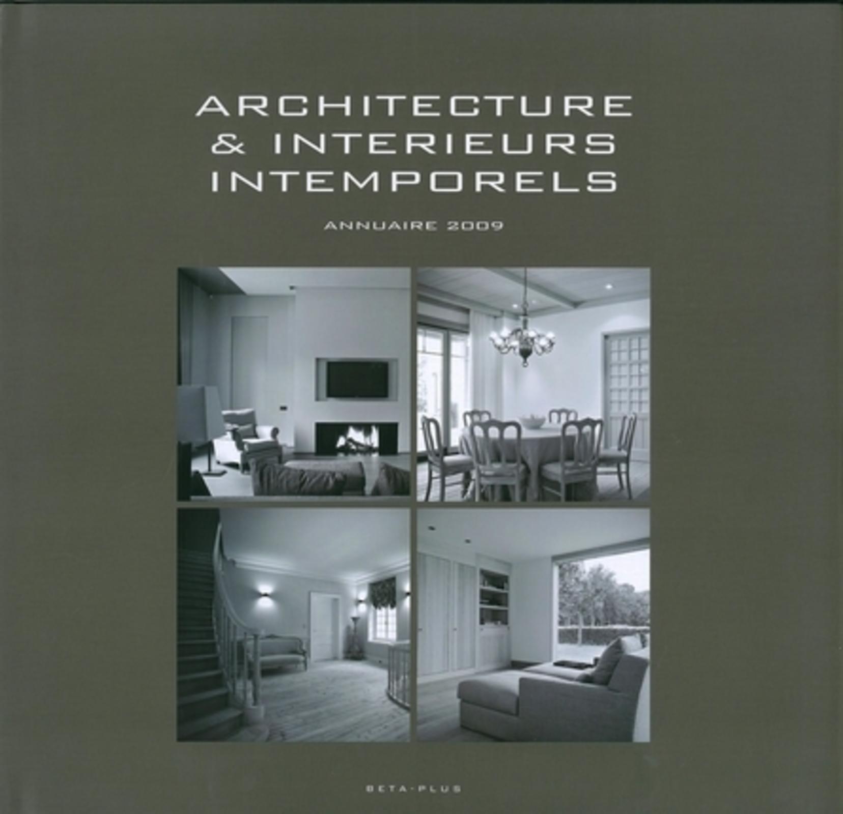 Architecture et intérieurs intemporels - 2009