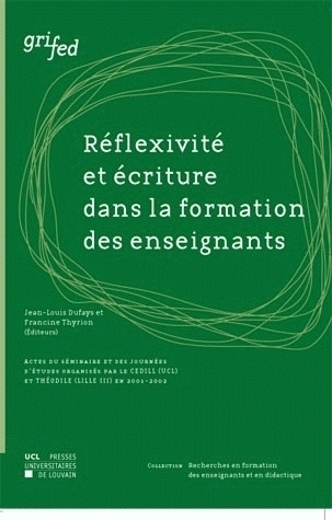 REFLEXIVITE ET ECRITURE DANS LA FORMATION DES ENSEIGNANTS