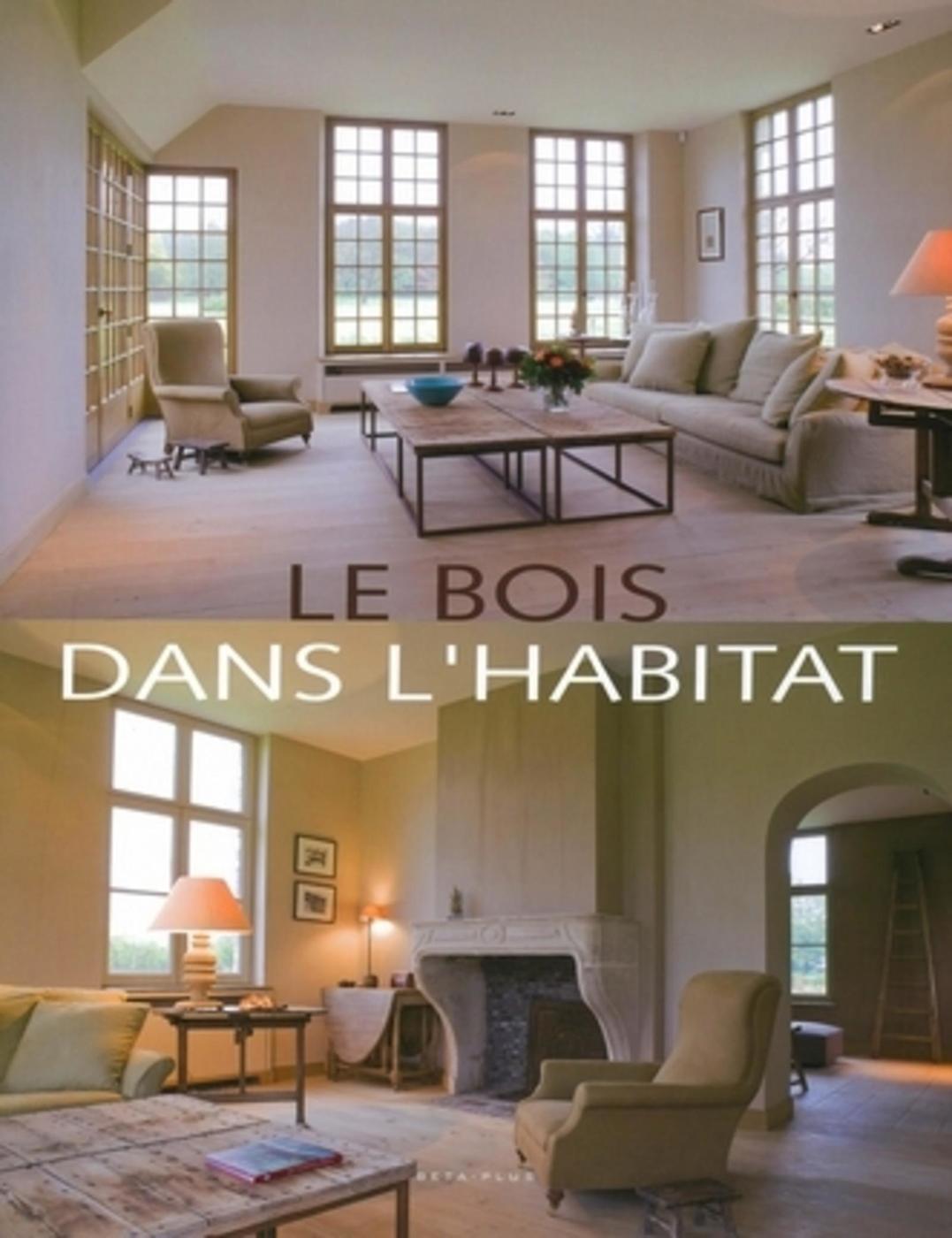 Le bois dans l'habitat