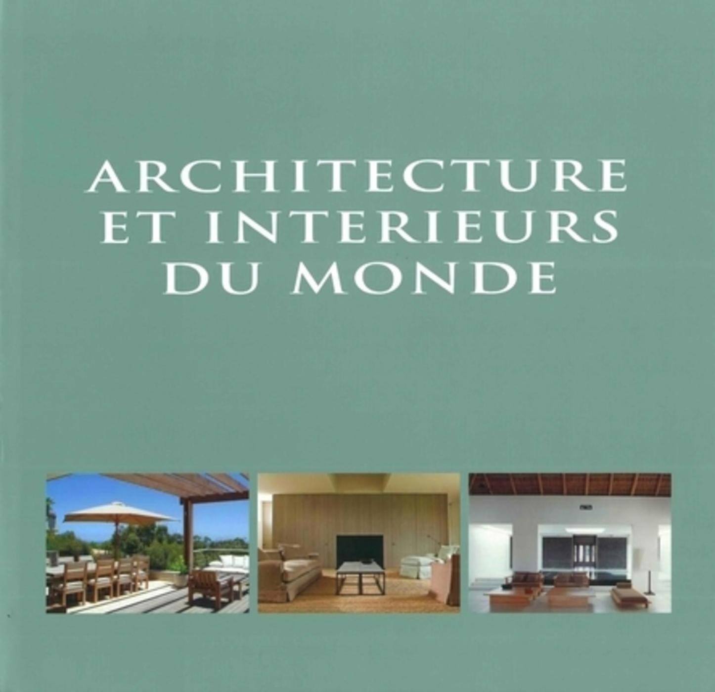 Architecture et intérieurs du monde