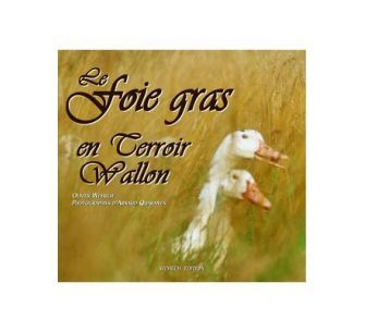 LE FOIE GRAS EN TERROIR WALLON
