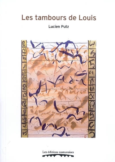 LES TAMBOURS DE LOUIS