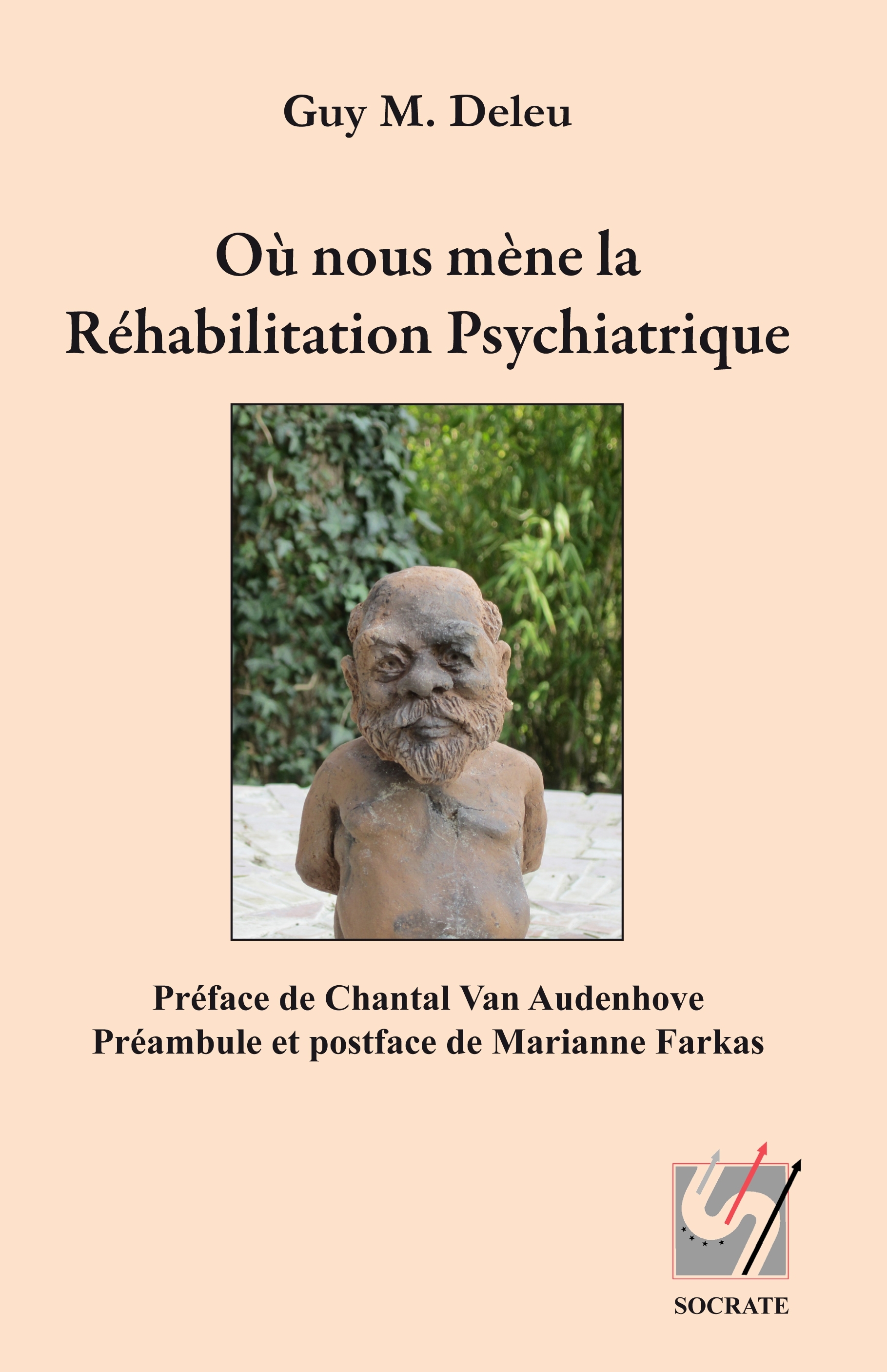 Où nous mène la Réhabilitation Psychiatrique