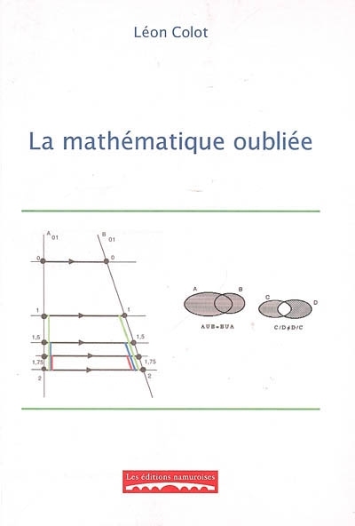 LA MATHEMATIQUE OUBLIEE