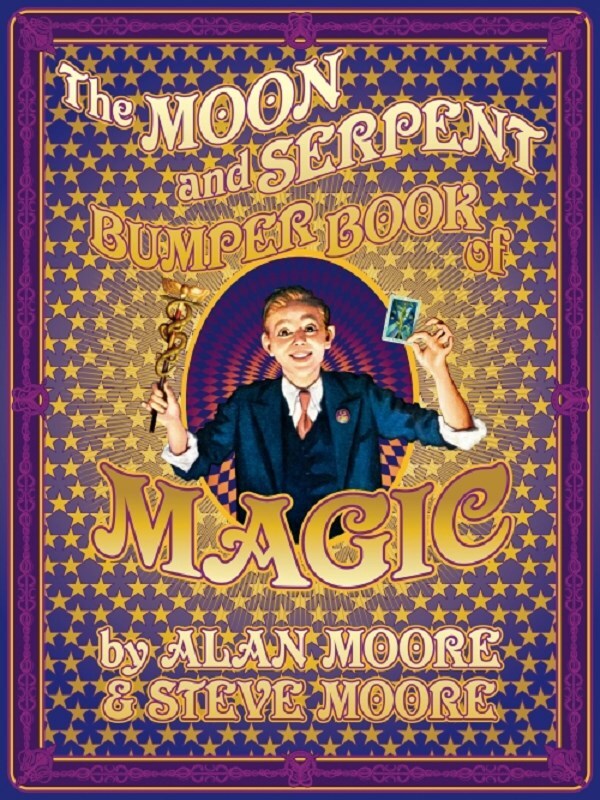 The Moon and Serpent Bumper Book of Magic