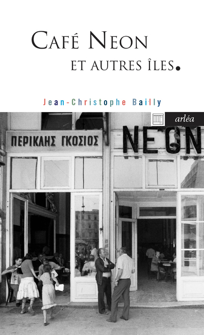 Café Neon et autres îles