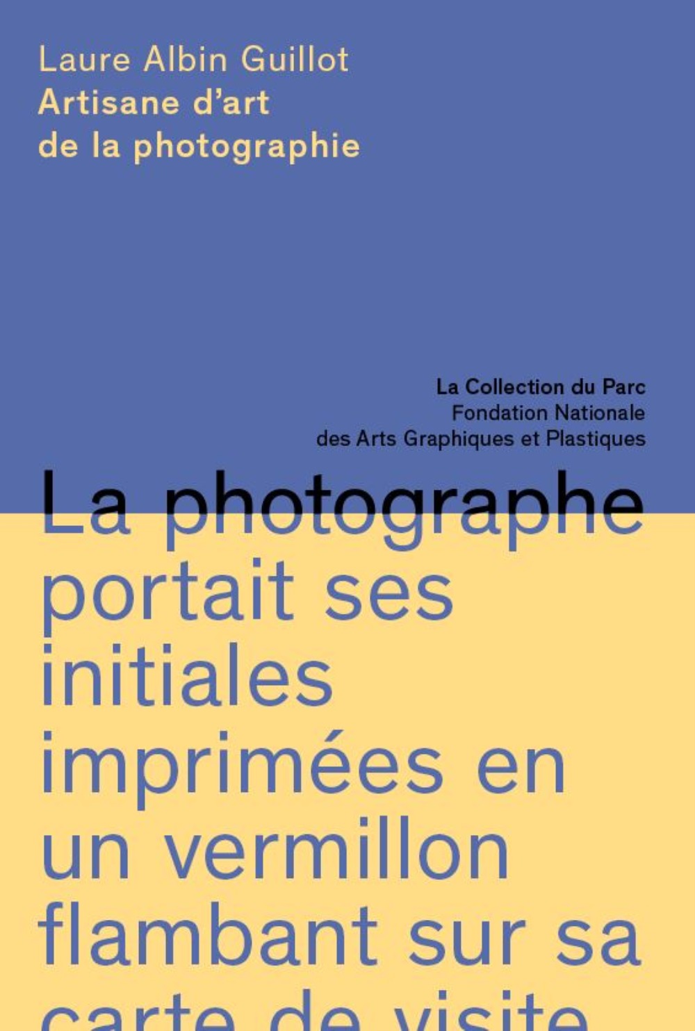 Laure Albin Guillot - artisane d'art de la photographie
