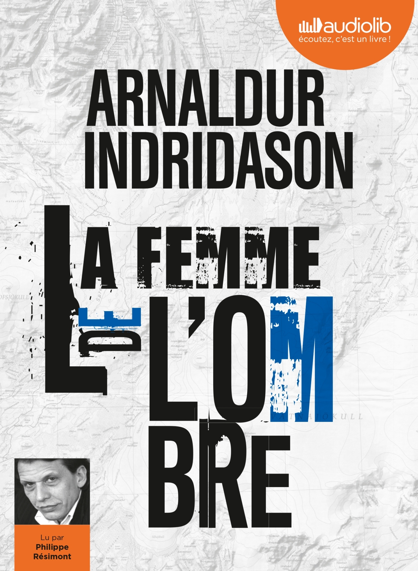 La Femme de l'ombre - Trilogie des ombres, tome 2