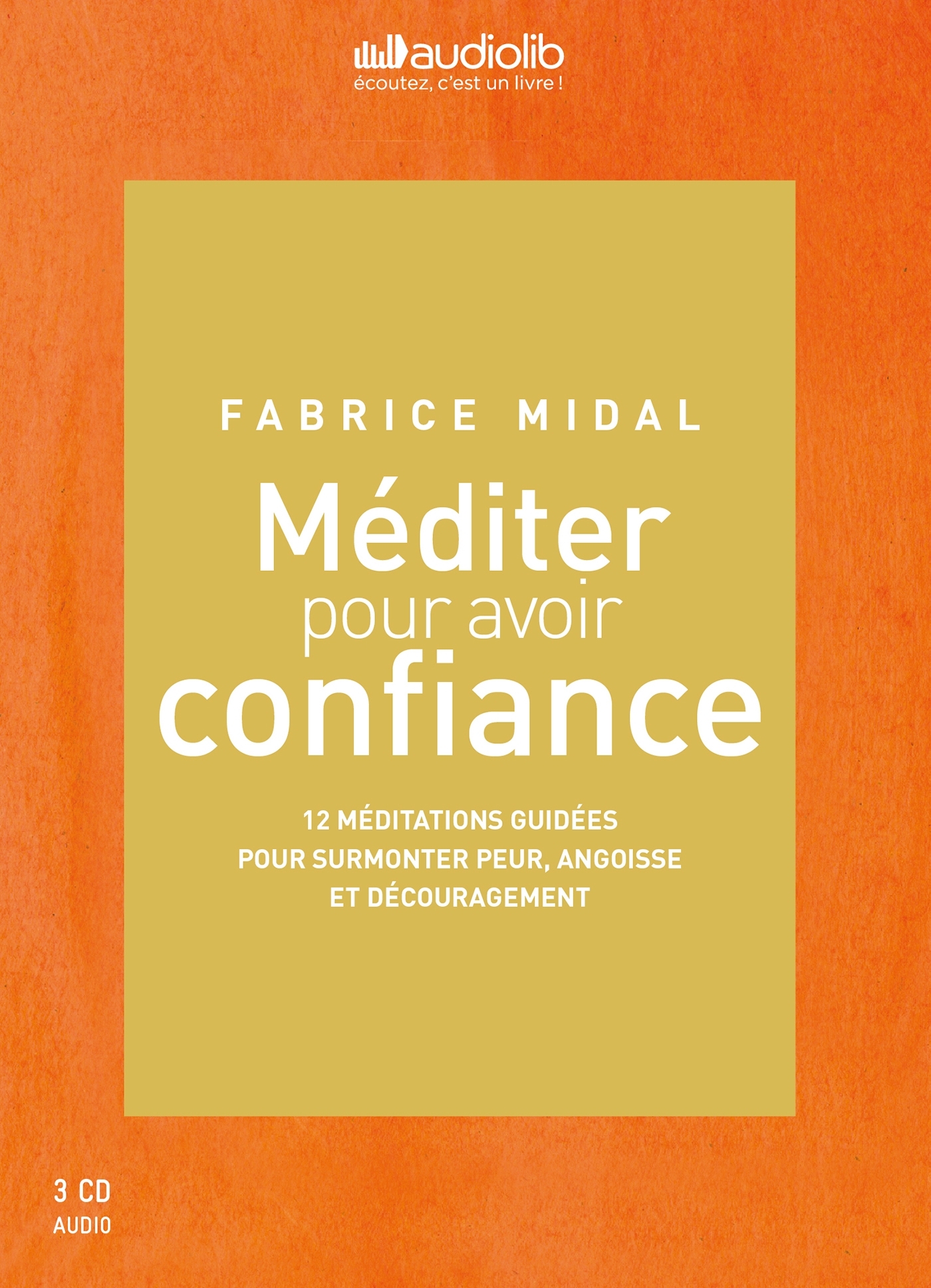 Méditer pour avoir confiance