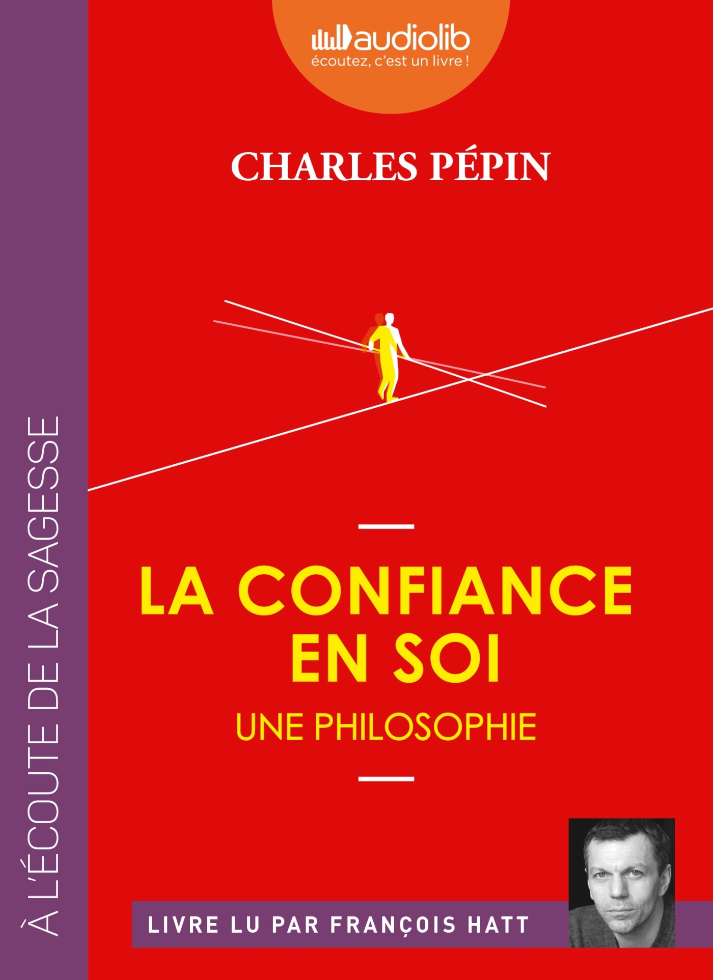 La Confiance en soi - Une philosophie