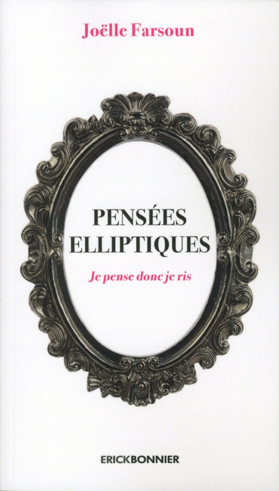 Pensées elliptiques