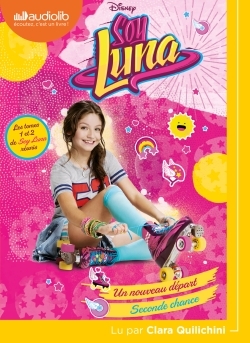 Soy Luna 1 - Un nouveau départ / Soy Luna 2 - Seconde chance