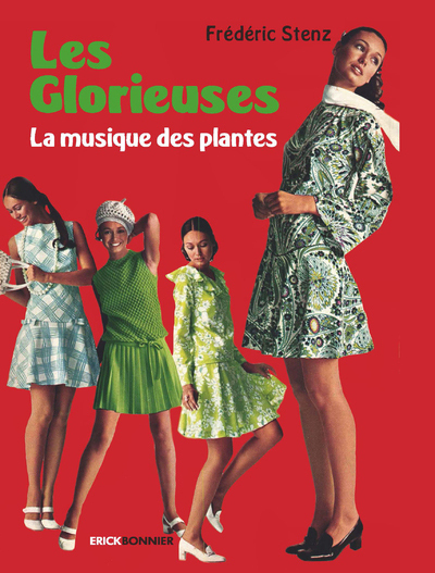 Les glorieuses - La musique des plantes