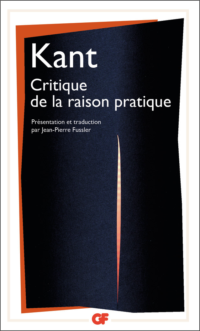 CRITIQUE DE LA RAISON PRATIQUE -  - GF