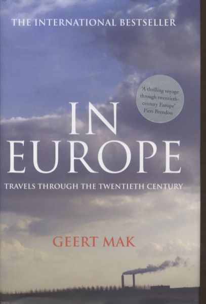 In Europe : Travels Through the Twentieth Century