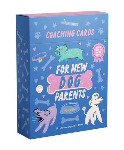 Coaching Cards for New Dog Parents: Advice from an animal expert /anglais