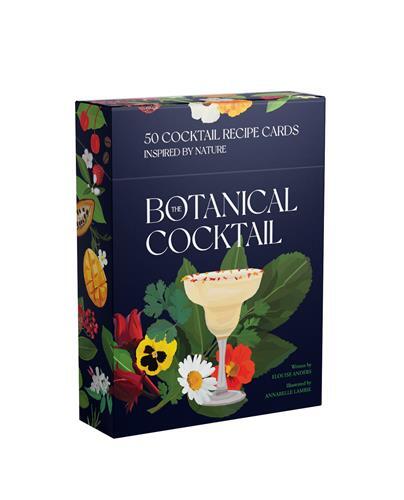The Botanical Cocktail Deck of Cards: 50 cocktail recipes inspired by nature /anglais